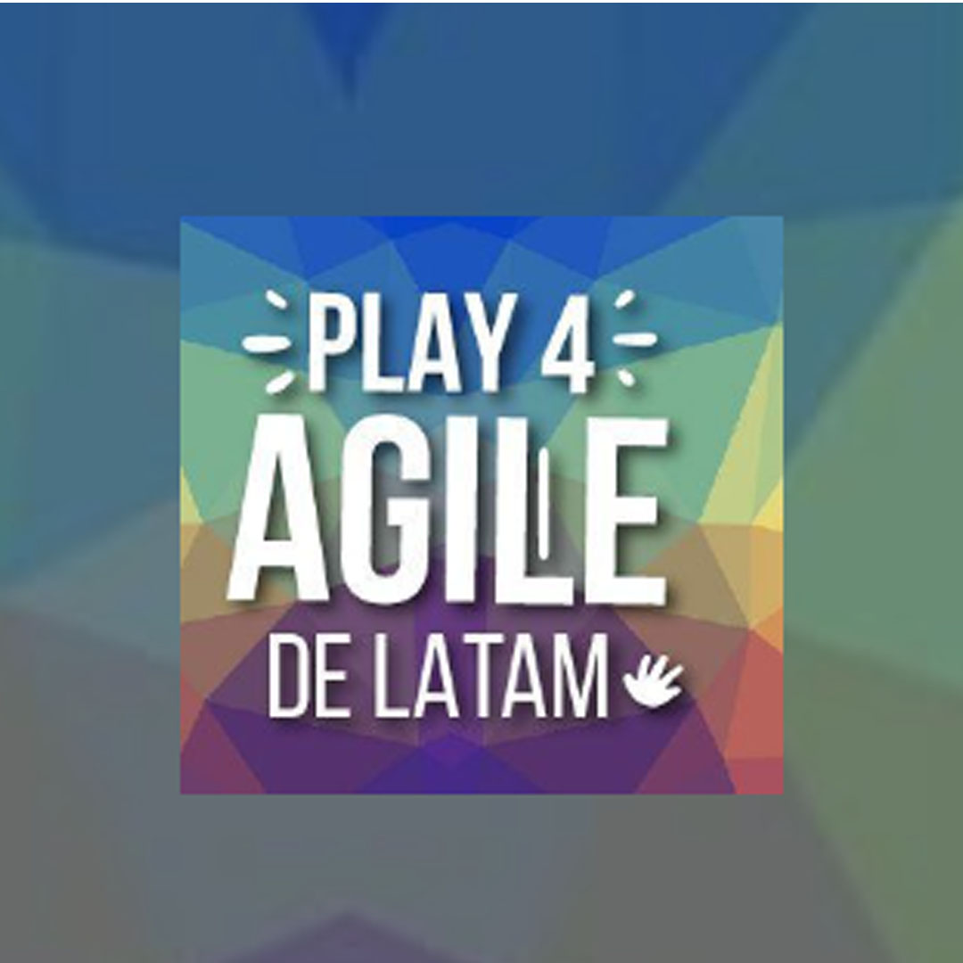 Play 4 Agile – Buscar soluciones y aprender a través del juego