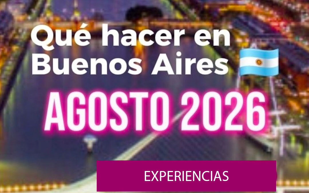 Eventos en Buenos Aires Agosto 2026
